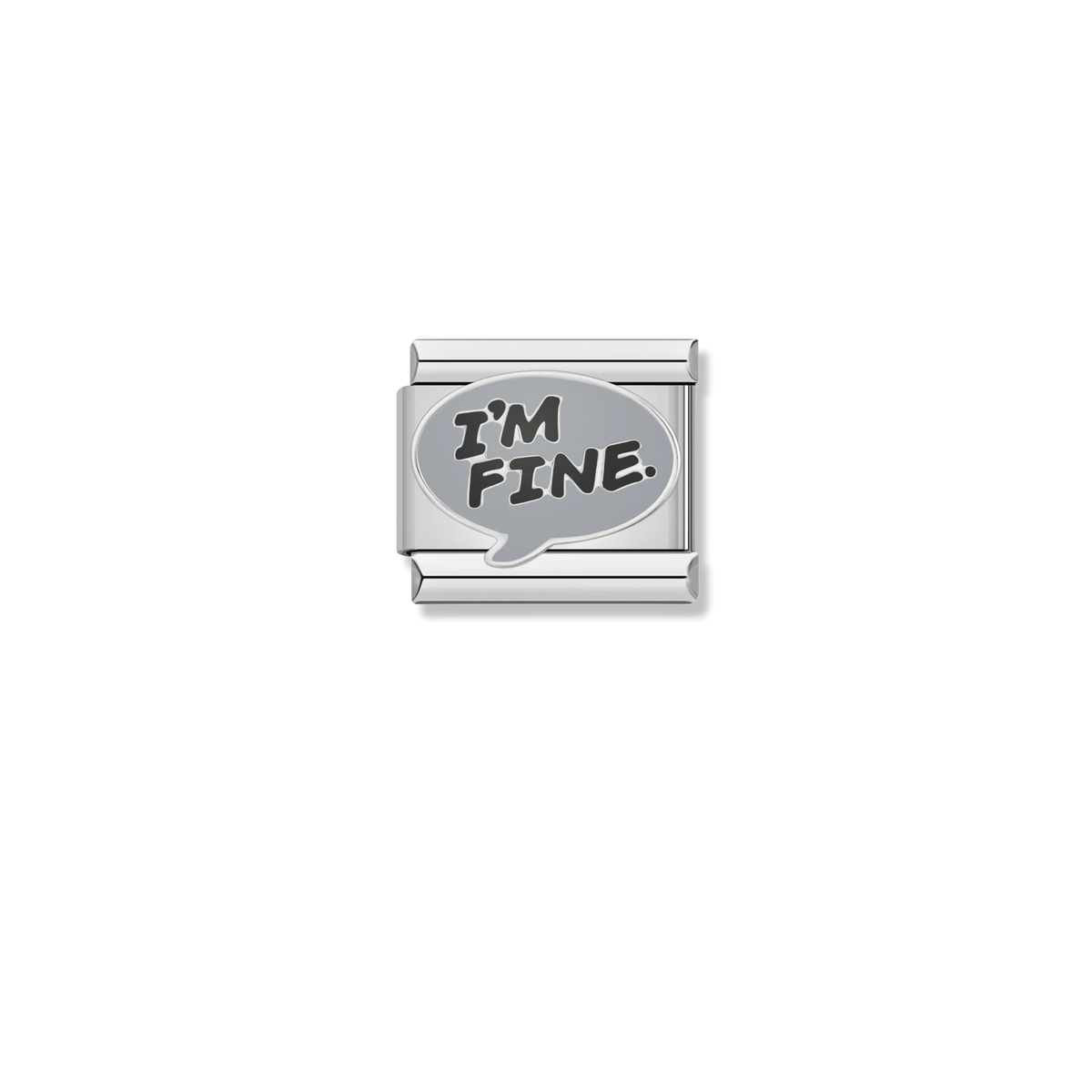 I'm Fine - Silver Charm