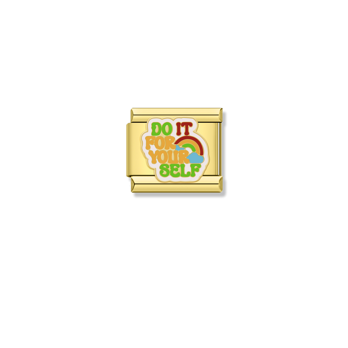 Do It For Yourself - Gold Charm