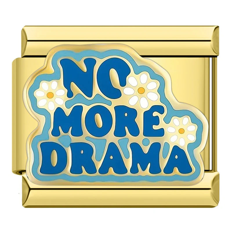 No More Drama - Gold Italian Charm