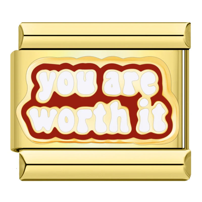 You Are Worth It - Gold Italian Charm