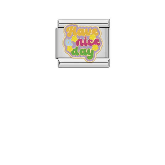 Have a Nice Day – silver Italian charm by Italycharm