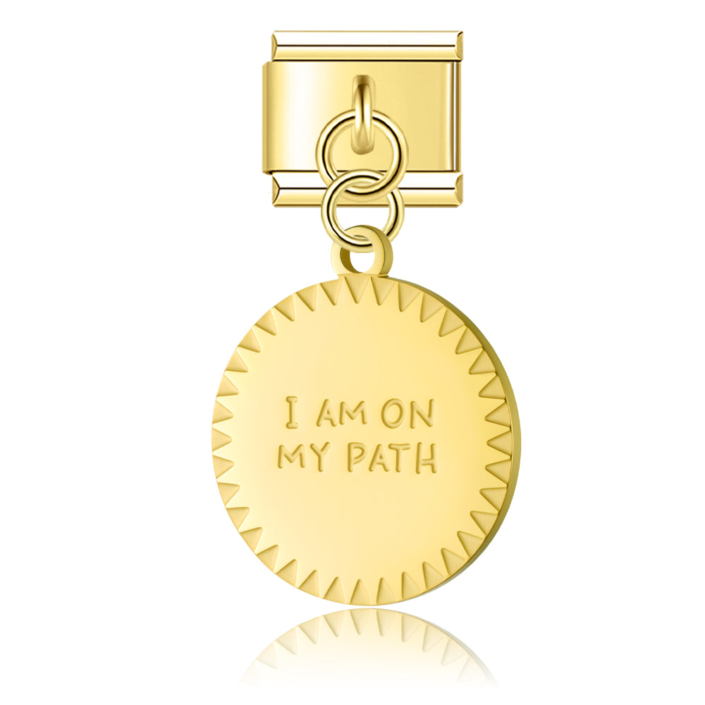 I Am On My Path - Gold Italian Pendant Charm