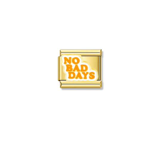 No Bad Days - Gold Italian Charm – Italian charm by Italycharm
